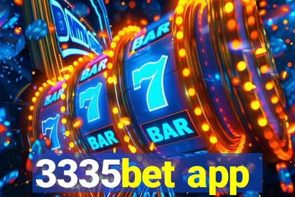 3335bet app